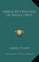 Abrégé De L'histoire De France 1168490936 Book Cover