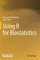Using R for Biostatistics 3030624064 Book Cover