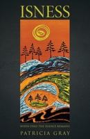 Isness: When Only the Silence Remains 103832288X Book Cover