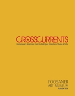 Crosscurrents: Contemporary Selections from the Rodriguez Collection 1711745707 Book Cover