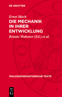 Die Mechanik &#305;n Ihrer Entwicklung: Historisch-Kritisch Dargestellt 3112745744 Book Cover
