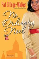 No Ordinary Noel 0758259662 Book Cover