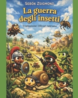 La Guerra degli Insetti 6156370005 Book Cover