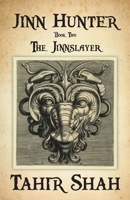 Jinn Hunter: Book Two: The Jinnslayer 1912383608 Book Cover