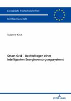 Smart Grid - Rechtsfragen Eines Intelligenten Energieversorgungssystems 3631742223 Book Cover