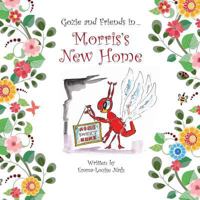 Morris's New Home 0993539823 Book Cover
