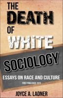 Death of White Sociology 1574780077 Book Cover