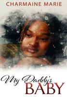 My Daddy's Baby 1734255102 Book Cover