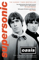 Supersonic: The Complete, Authorised and Unabridged Interviews 1472285441 Book Cover