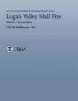 Logan Valley Mall Fire- Altoona, Pennsylvania 1484190017 Book Cover