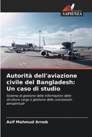 Autorità dell'aviazione civile del Bangladesh: Un caso di studio (Italian Edition) 6206686310 Book Cover