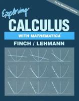 Exploring Calculus with Mathematica: For the Macintosh Interface 0201555727 Book Cover