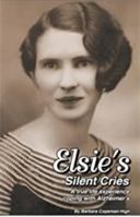 Elsie's Silent Cries 0920439381 Book Cover