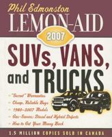 Lemon-Aid 2007 : SUVs, Vans, and Trucks 1554550149 Book Cover