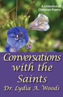 Conversations with the Saints 1941200176 Book Cover