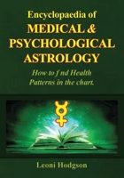 Encyclopaedia of Medical & Psychological Astrology 0645886807 Book Cover