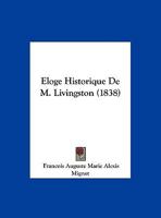 Eloge Historique De M. Livingston (1838) 1146305087 Book Cover