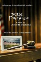 Nolle Prosequi 0692696644 Book Cover