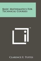 Basic Mathematics For Technical Courses 1258240645 Book Cover