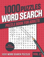 1000 Word Search Puzzle Book for Adults: Big Puzzlebook with Word Find Puzzles for Seniors, Adults and all other Puzzle Fans - Vol 2 B08C92BF1H Book Cover