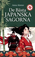 De Bästa Japanska Sagorna: Tidlösa och nya berättelser om Kaguya-hime, Momotaro, Urashima Taro och andra japanska myter (Swedish Edition) 3384934040 Book Cover