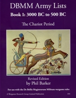 DBMM Army Lists: 3000BC-500BC Bk. 1 0244520496 Book Cover