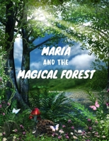 Maria and the Magical Forest B0BW23B3MB Book Cover