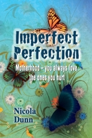 Imperfect Perfection 095713620X Book Cover