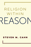Religion Within Reason 0231181612 Book Cover