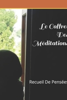 Le Coffret Des Méditations: Recueil De Pensées (French Edition) B0G5QJRHYR Book Cover