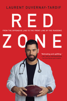 Red Zone: From the Offensive Line to the Front Line of the Pandemic 1443466026 Book Cover