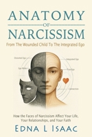 Anatomy of Narcissism: From the Wounded Child to the Integrated Ego 1938432770 Book Cover