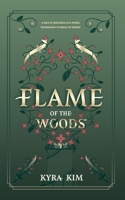 Flame of the Woods B0FHVMBPCV Book Cover