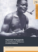 Imperiale Propaganda: Die Ostafrikanische Militärpresse Im Zweiten Weltkrieg 3879976546 Book Cover