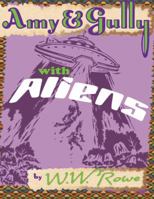 Amy & Gully with Aliens 1559393289 Book Cover