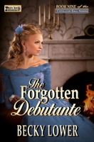 The Forgotten Debutante 108706077X Book Cover