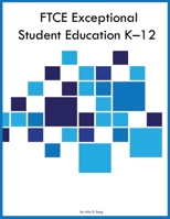 FTCE Exceptional Student Education K-12 1088251404 Book Cover