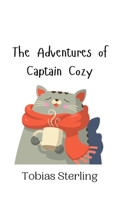 The Adventures of Captain Cozy 9916942382 Book Cover
