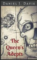 The Queen's Adepts 1719811237 Book Cover