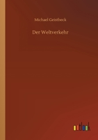 Der Weltverkehr 3337358179 Book Cover