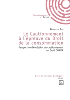 Le Cautionnement à l'épreuve du Droit de la consommation (French Edition) 2753902755 Book Cover