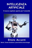 INTELLIGENZA ARTIFICIALE: Il nuovo capitolo aperto per l’umanità (LabTecIta) (Italian Edition) B08GG2RJPG Book Cover
