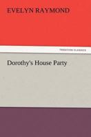 Dorothy's House Party 9355341784 Book Cover
