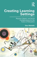 Creating Learning Settings 1032071168 Book Cover