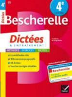 Bescherelle Dictees 4e: Cahier D'Orthographe Et de Dictees 2218991713 Book Cover