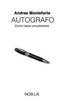Autografo: Come Nasce Una Passione 889859125X Book Cover