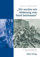Wir Wurden Wie Blodsinnig Vom Feind Beschossen" 3945861349 Book Cover