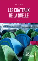 Les châteaux de la ruelle: Théâtre (Harmattan Guinée) (French Edition) 2343224064 Book Cover