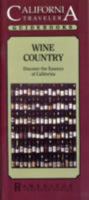 Wine Country: Discover the Essence of California 1558381252 Book Cover