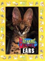 Bizarre & Beautiful Ears 1562611844 Book Cover